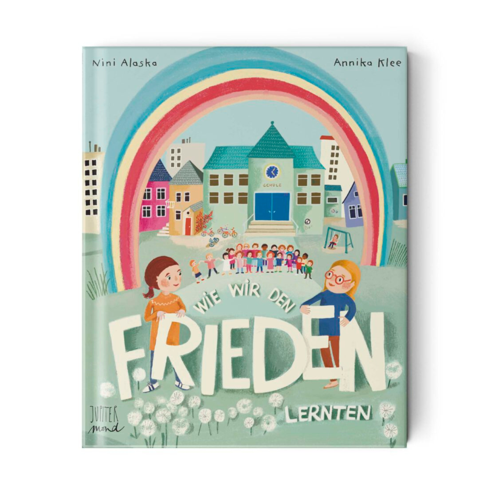 Wie wir den Frieden lernten