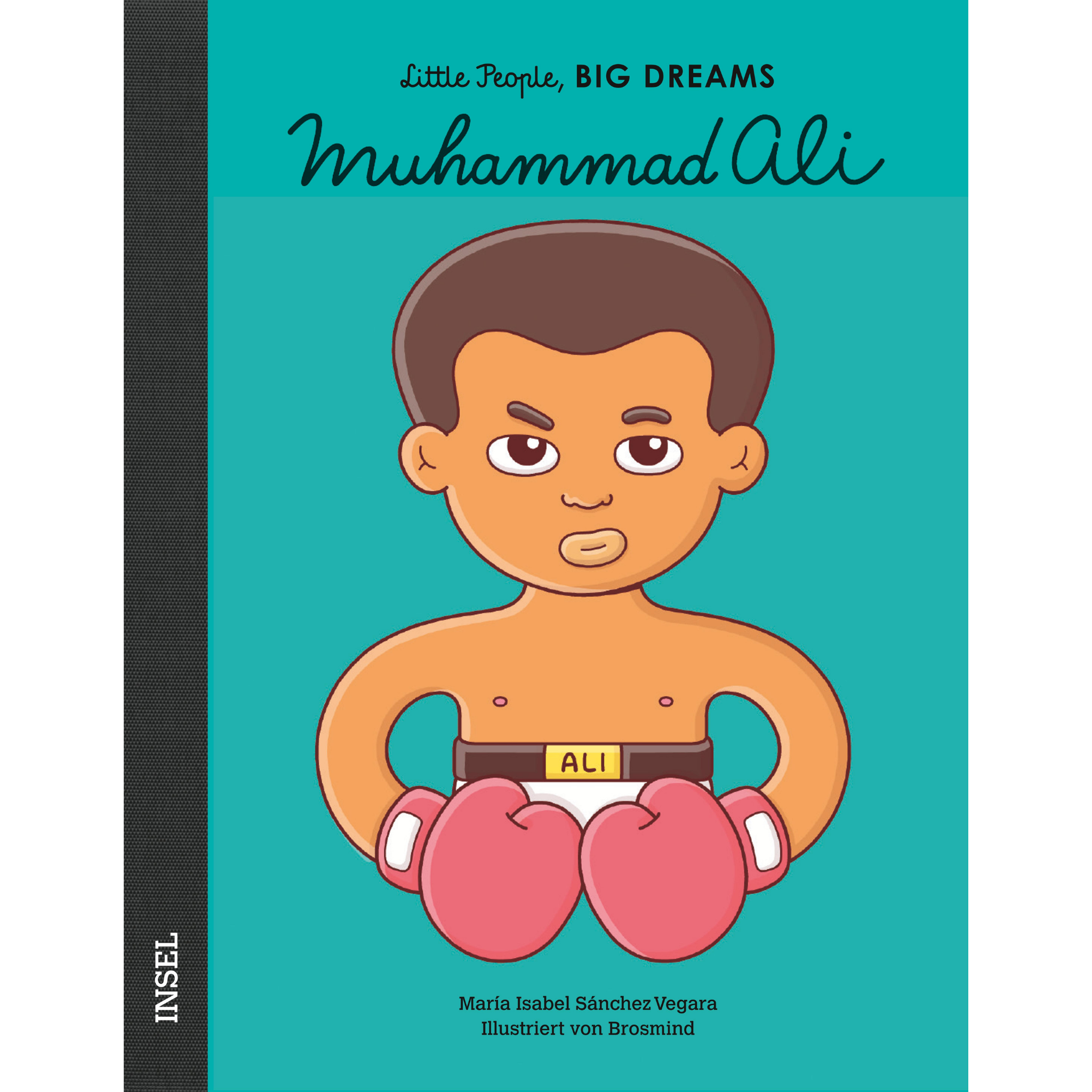 Little People, Big Dreams: Mohammed Ali