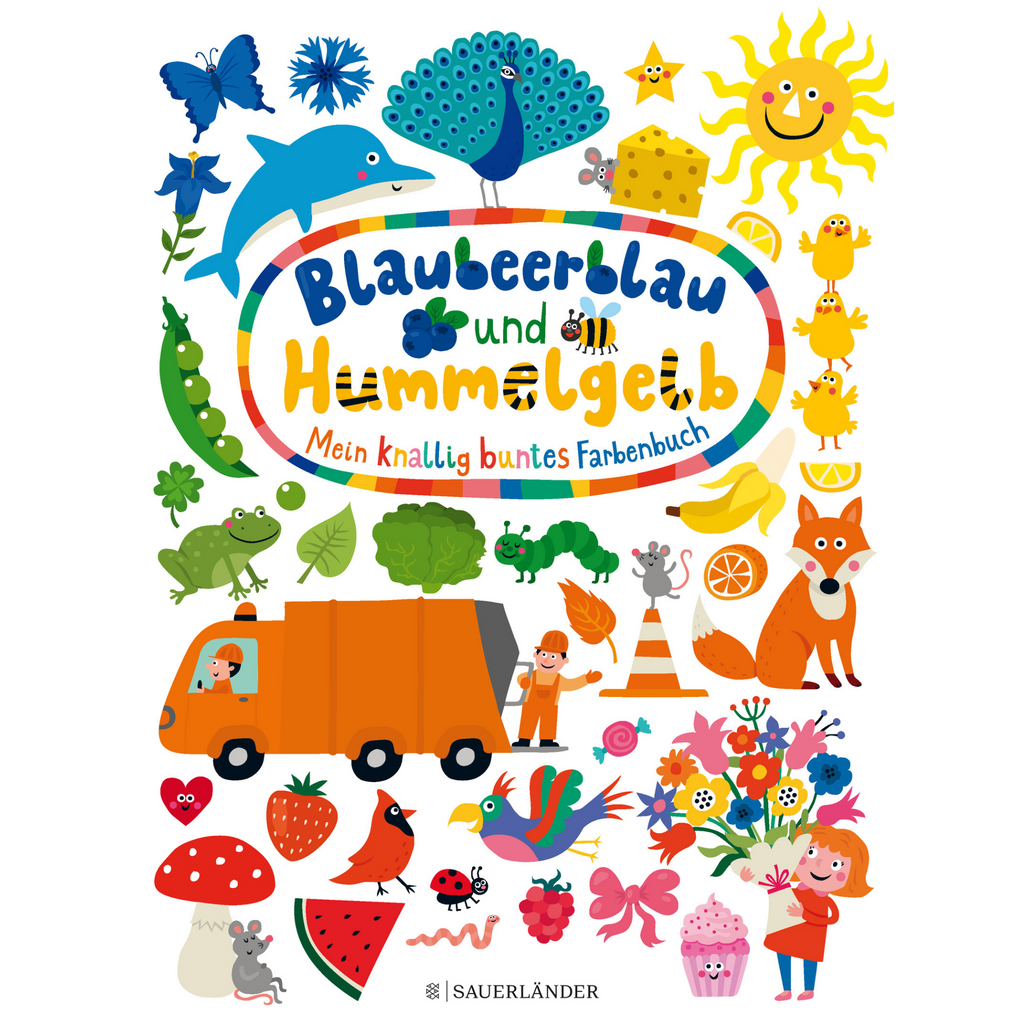 Blaubeerblau und Hummelgelb - Mein knallig buntes Farbenbuch