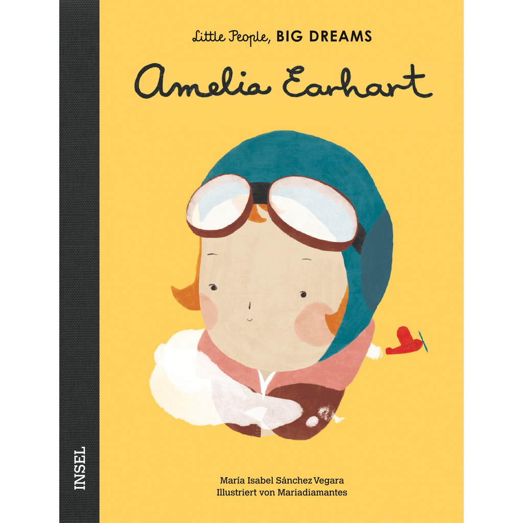 Little People, Big Dreams: Amelia Earhart